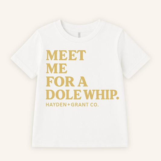 Kids Meet Me For a Dole Whip Tee & Optional Bottoms