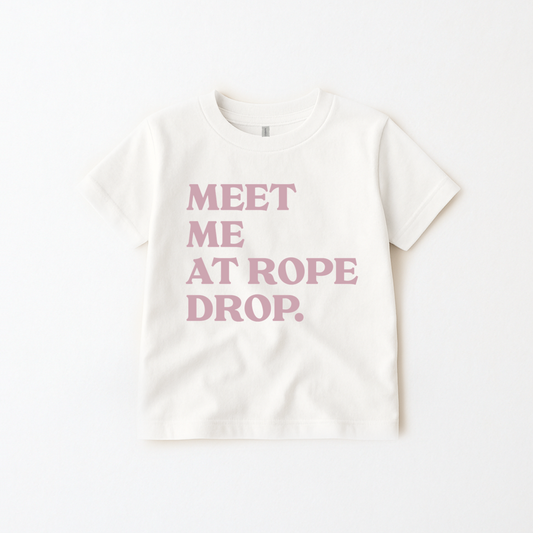 Kids Meet Me at Rope Drop Tee & Optional Bottoms