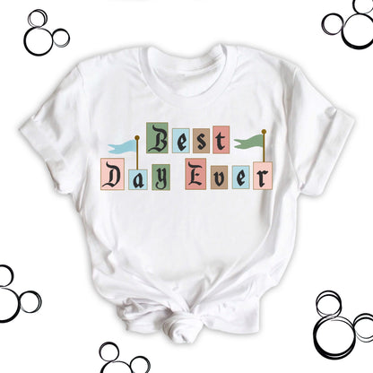 Best Day Ever Tee, Women’s Disney tee, Magic Kingdom Disney Tee, Adult Disney Tee , Disney Vacation Family Trip Tees