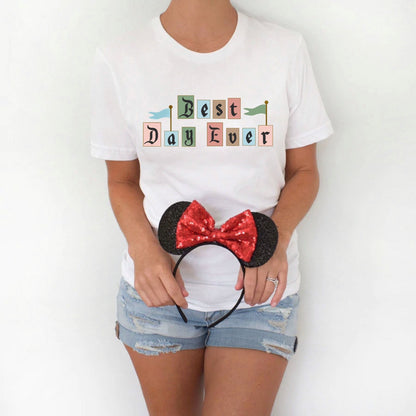 Best Day Ever Tee, Women’s Disney tee, Magic Kingdom Disney Tee, Adult Disney Tee , Disney Vacation Family Trip Tees